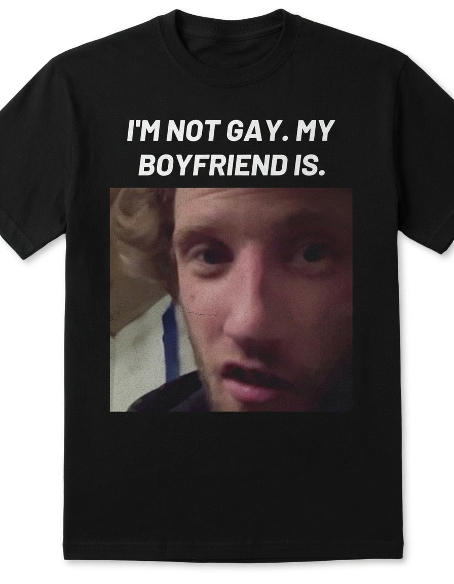 ‘I’m Not Gay..’ LIMITED EDITION t-shirt (black)